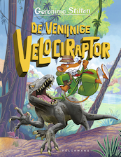 De venijnige velociraptor (92) - Geronimo Stilton (ISBN 9789463373586)