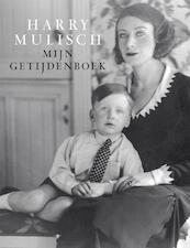 Mijn getijdenboek - Harry Mulisch (ISBN 9789023467144)