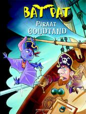 Piraat goudtand - Bat Pat (ISBN 9789059325456)