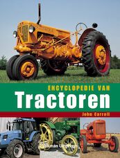 Encyclopedie van Tractoren - J. Carroll (ISBN 9789059204393)