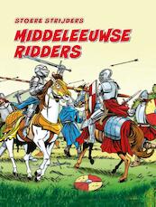 Middeleeuwse ridders Stoere krijgers - Charlotte Guillain (ISBN 9789462020313)