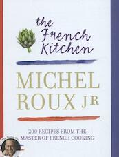 The French Kitchen - Michel Roux (ISBN 9780297867234)