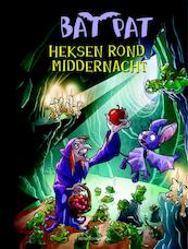 BATPAT : HEKSEN ROND MIDDERNACHT - (ISBN 9789059325487)
