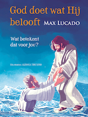 God doet wat Hij belooft - Max Lucado (ISBN 9789033835582)