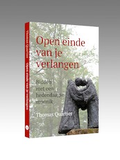Open einde van je verlangen - Thomas Quartier (ISBN 9789493161337)
