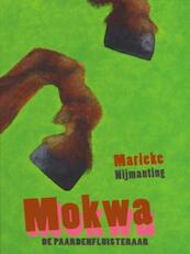 Mokwa - Marieke Nijmanting (ISBN 9789082088021)