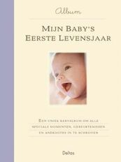 Mijn baby's eerste levensjaar album - (ISBN 9789044702811)