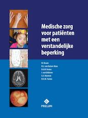 Medische zorg voor patienten met een verstandelijke beperking - (ISBN 9789085621249)