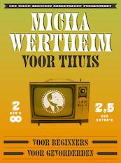 Micha Wertheim voor thuis - Mischa Wertheim (ISBN 9789061699897)