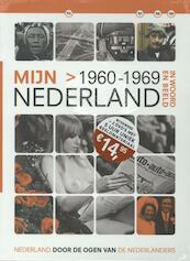Mijn Nederland 1960-1969 de jaren zestig - (ISBN 9789085109716)