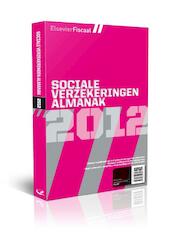 Elsevier Sociale Verzekeringen almanak 2012 - (ISBN 9789035250048)