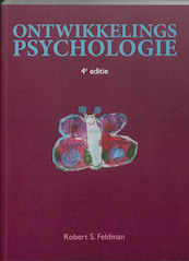 Ontwikkelingspsychologie - R.S. Feldman (ISBN 9789043015646)