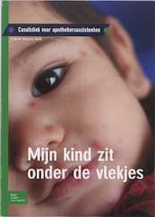 Mijn kind zit onder de vlekjes - S. van de Krogt, A. Starink (ISBN 9789031379002)