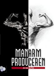 Manarm produceren - Jo van de Put (ISBN 9789079182176)