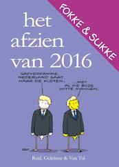 Het afzien van 2016 - Reid, Bastiaan Geleijnse, Van Tol (ISBN 9789492409300)