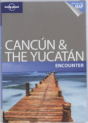 Lonely Planet Cancun and the Yucatan - (ISBN 9781741796605)