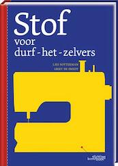 Stof voor durf-het-zelvers - Lies Bottermans, Griet De Smedt (ISBN 9789058564313)