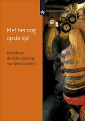 Met het oog op de tijd - Marielle Cloin, Andries van den Broek, Remco van den Dool, Jos de Haan (ISBN 9789037706703)