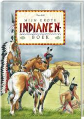 Mijn grote indianenboek - Tomas Ross (ISBN 9789055798704)
