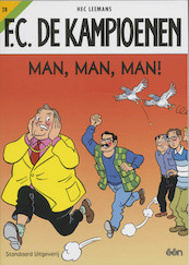 Man, man, man ! - Hec Leemans, T. Bouden (ISBN 9789002213328)