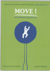 Move! 3/4 Professioneel burgerschap - P. Winkler, K. VAN DEN Herik (ISBN 9789087710446)