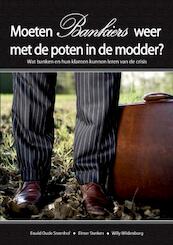 Moeten bankiers weer met de poten in de modder? - E. Oude Steenhof, E. Sterken, W. Wildenborg (ISBN 9789059724419)