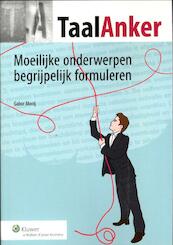 Moeilijke onderwerpen begrijpelijk formuleren - Gabor Mooij (ISBN 9789013103229)