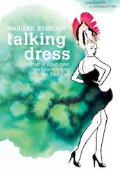 Talking dress - Marieke Eyskoot (ISBN 9789401300469)