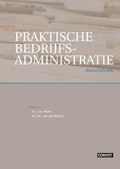 Praktische Bedrijfsadministratie Theorieboek - A.J. van Aken, A. Bosch (ISBN 9789079564880)