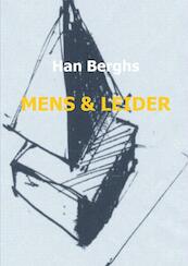 Mens en leider - Han Berghs (ISBN 9789461937506)