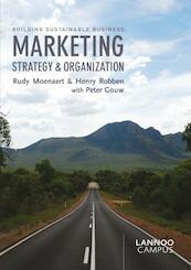Marketing strategy and organization - Rudy Moenaert, Henry Robben, Peter Gouw (ISBN 9789020998573)
