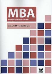 MBA Bedrijfseconomie deel 1 - J. Th. M van den Hogen (ISBN 9789041509901)