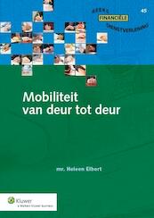 Mobiliteit van deur tot deur - H.A. Elbert (ISBN 9789013121506)