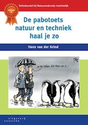 De pabotoets natuur en techniek haal je zo - Hans van der Grind (ISBN 9789046904749)