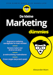 De kleine marketing voor Dummies - Alexander Hiam (ISBN 9789045351643)