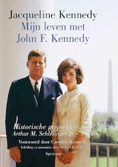 Mijn leven met John F. Kennedy - Caroline Kennedy (ISBN 9789000305223)