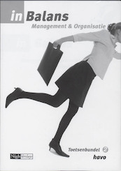 Management & Organisatie in Balans 2 Havo Toetsenbundel - Sarina van Vlimmeren, S.J.M. van Vlimmeren, W. de Reuver, W.J.M. de Reuver (ISBN 9789042533349)