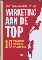 Marketing aan de top - R.T. Frambach, P.S.H. Leeflang (ISBN 9789043016421)