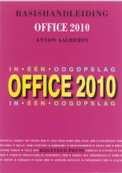 Basishandleiding Office 2010 - Anton Aalberts (ISBN 9789055482085)