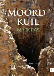 Moordkuil - Mark Pas (ISBN 9789048430680)