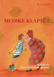 Muoike klaptut - Ep van Hijum (ISBN 9789460381003)