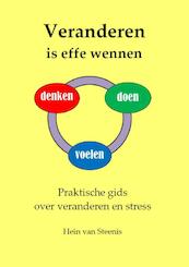 Veranderen is effe wennen - Hein van Steenis (ISBN 9789492228499)