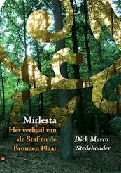 Mirlesta - Dick Marco Stedehouder (ISBN 9789048410736)