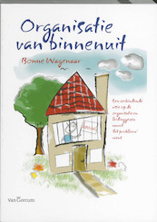 Organisatie van binnenuit - B. Wagenaar, Bonne Wagenaar (ISBN 9789023245292)