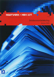 Maatwerk MBO ICT Databaseontwikkeling Access 2003 - L. Korpershoek, B. Groenendijk, Ben Groenendijk (ISBN 9789039524831)