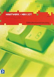 Maatwerk MBO ICT gebruikersondersteuning 4 - (ISBN 9789039524916)