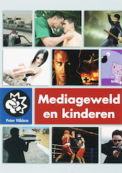 Mediageweld en kinderen - P. Nikken (ISBN 9789066658868)