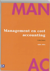 Management en cost accounting - C. Drury (ISBN 9789039521304)