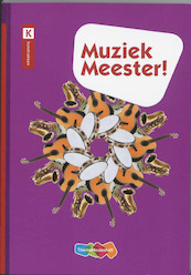 BS Muziek meester ! - Rinze van der Lei, Frans Haverkort, Lieuwe Noordam (ISBN 9789006580013)