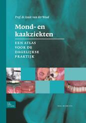 Mond- en kaakziekten - Isaac van der Waal (ISBN 9789036808330)